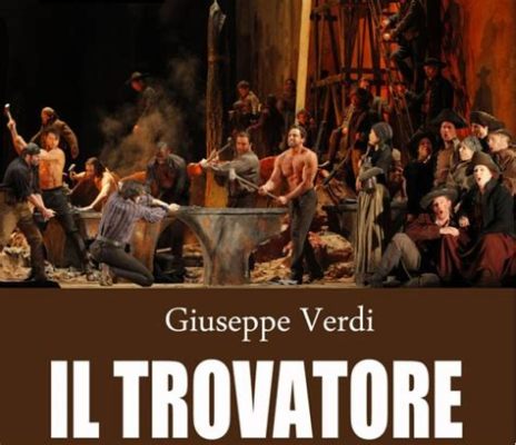 Il Trovatore: Una ballata romantica che si scatena in un crescendo di passione e vendetta